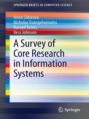cover image of A Survey of Core Research in Information Systems